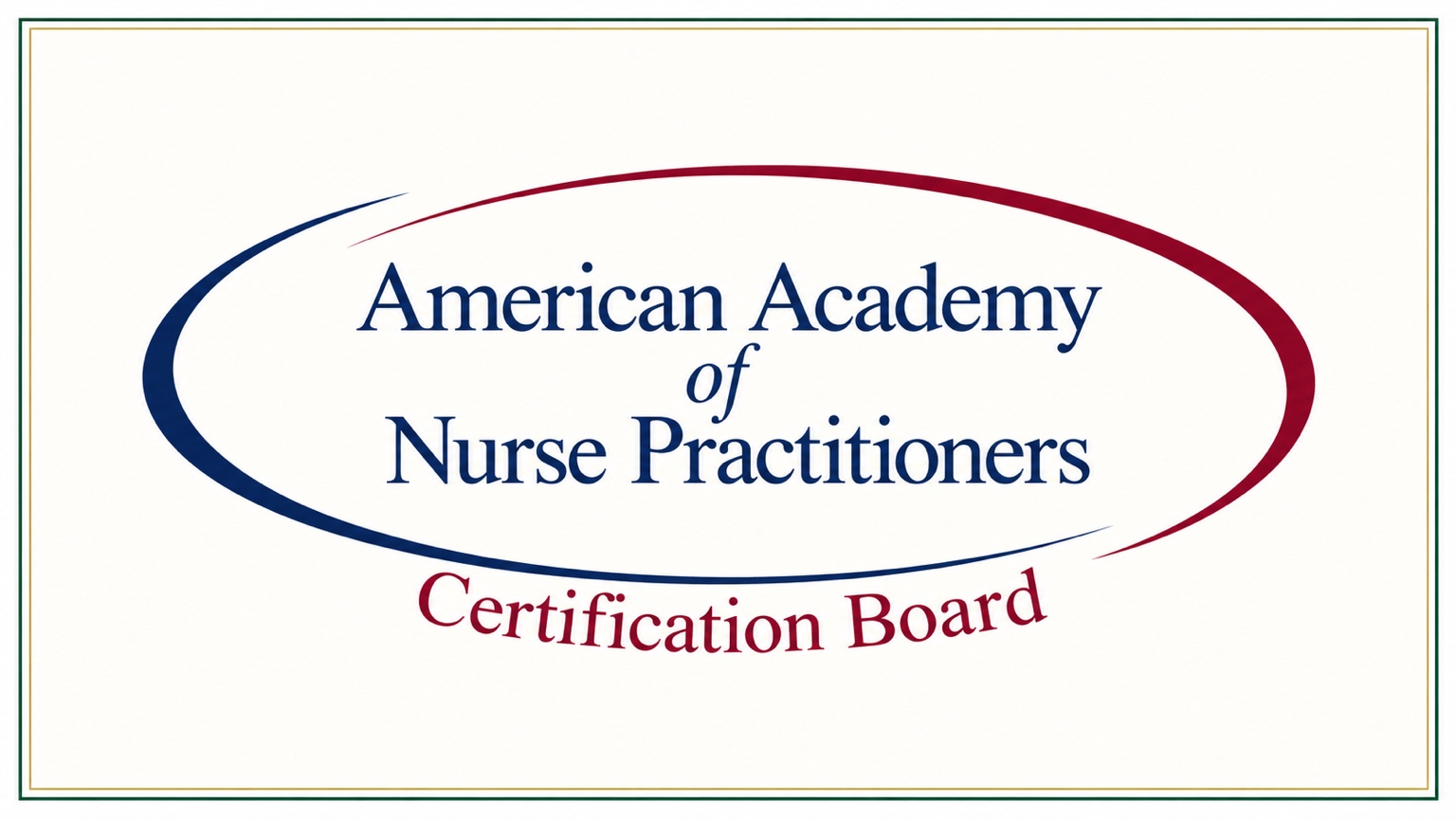 American Academy of Nurse Practitioners Certification Board. Visit the official certification board website.